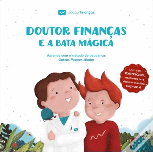 O DOUTOR FINANÇAS E A BATA MÁGICA
