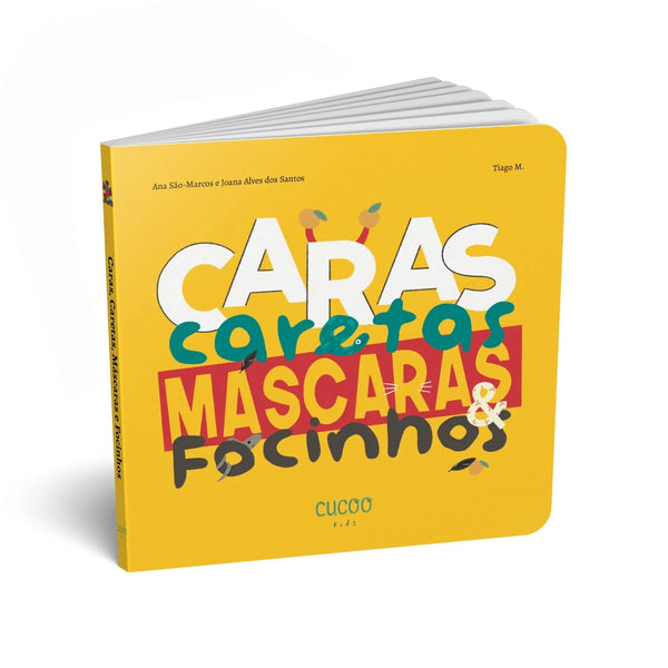 CARAS, CARETAS, MÁSCARAS & FOCINHOS